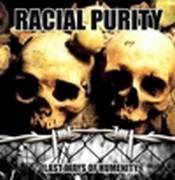 Racial Purity : Last Days of Humanity